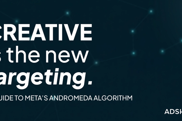 Meta's Andromeda Algorithm & What It Means for Creative Strategy