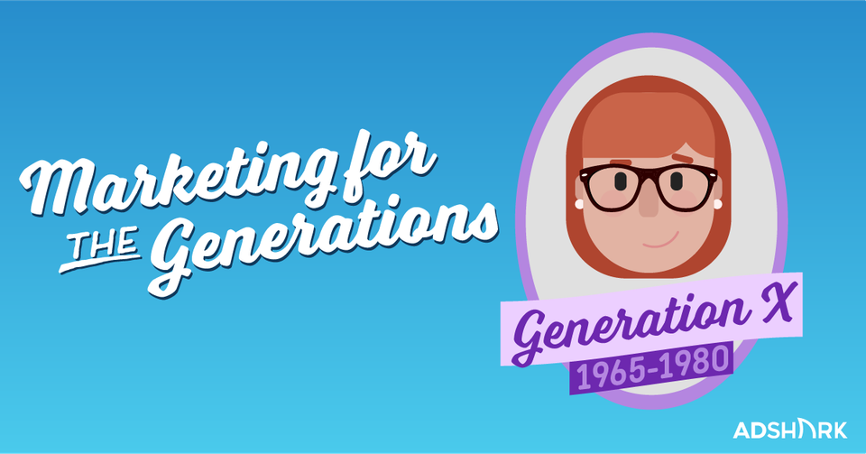 Marketing to Gen X: Why Brands Should Pay Attention