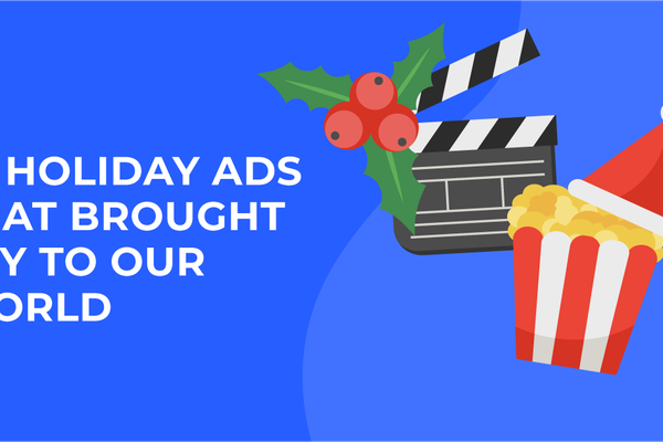 25 Holiday Ads That Brought Joy to Our World