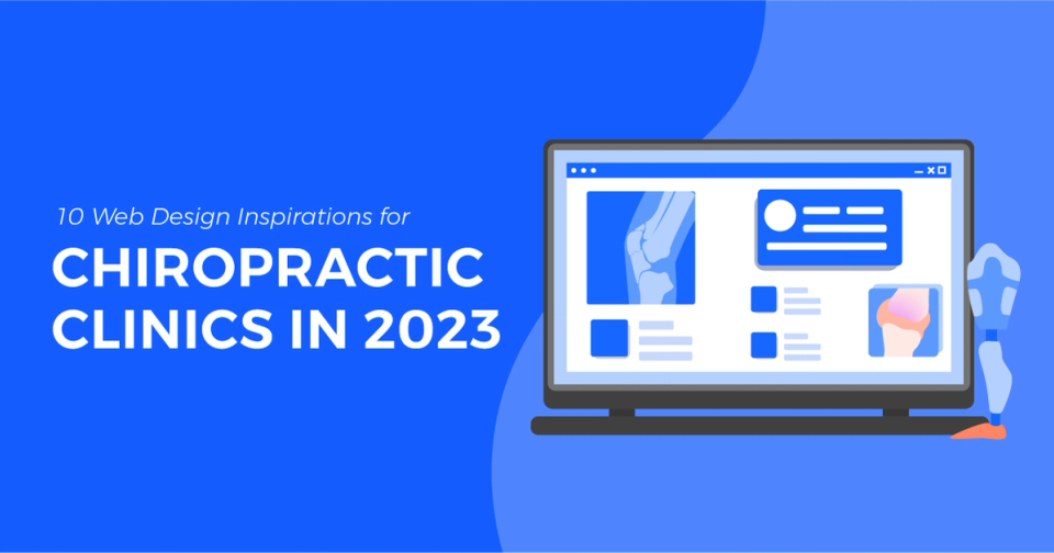 10 Web Design Inspirations for Chiropractic Clinics in 2023