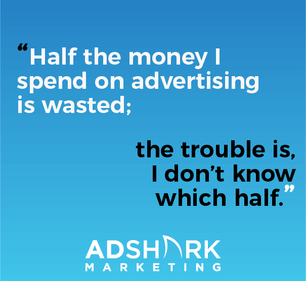 An image with the famous advertising quote that says, 
