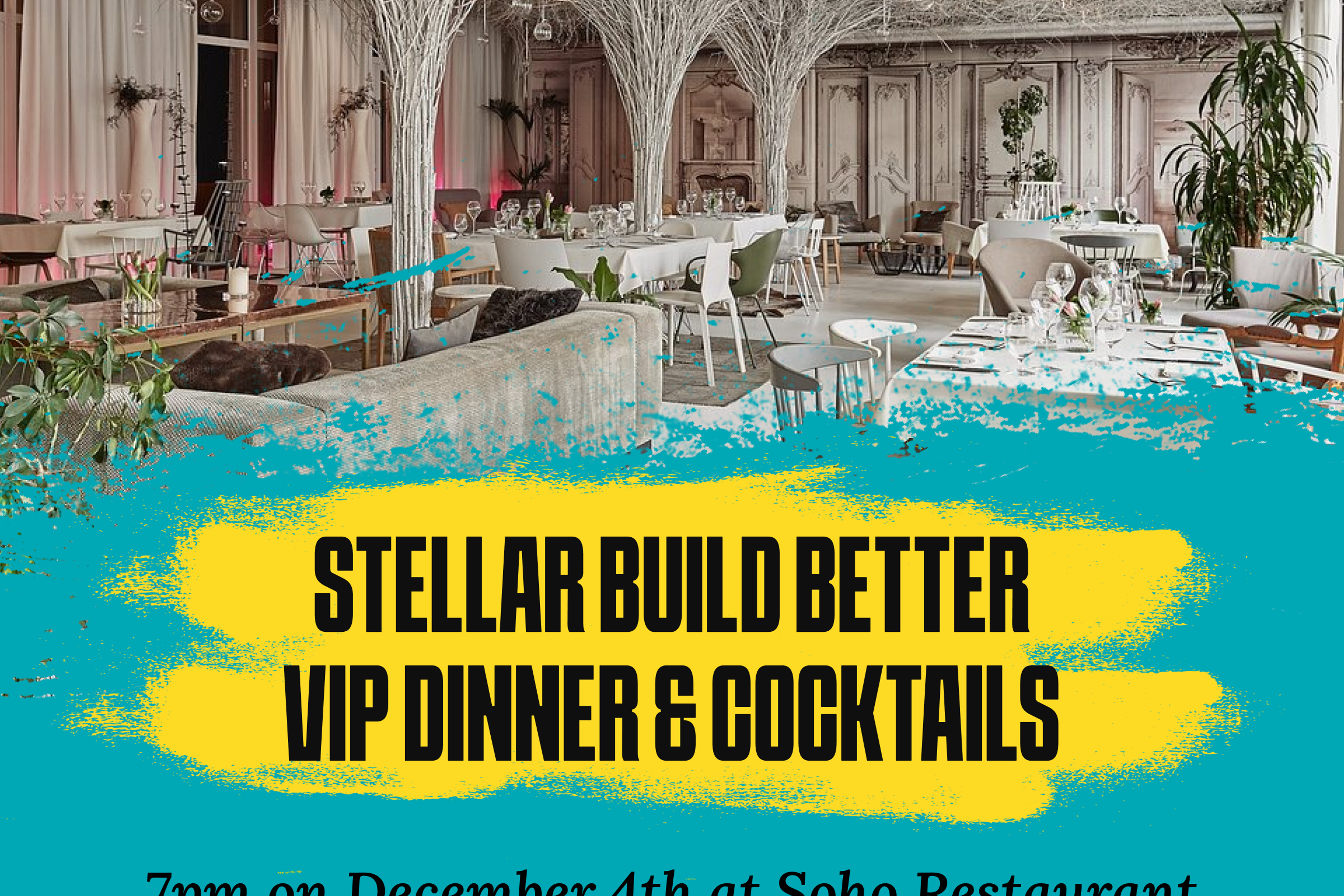 Stellar Build Better VIP Dinner & Cocktails