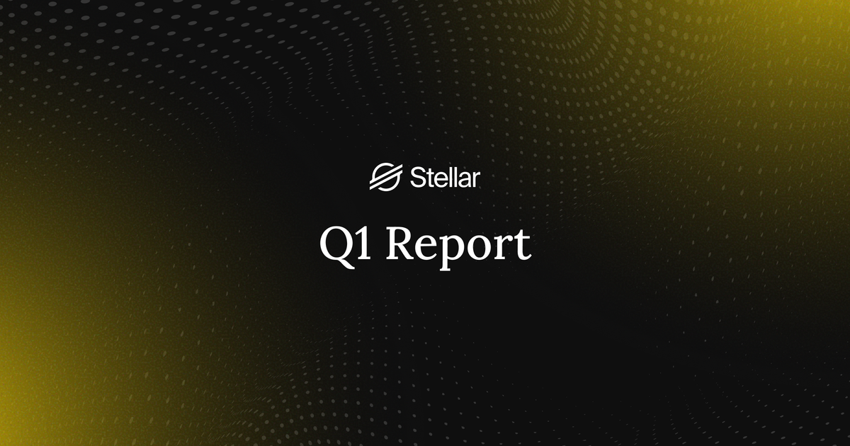 Stellar | Q1 2026: Execution at network scale