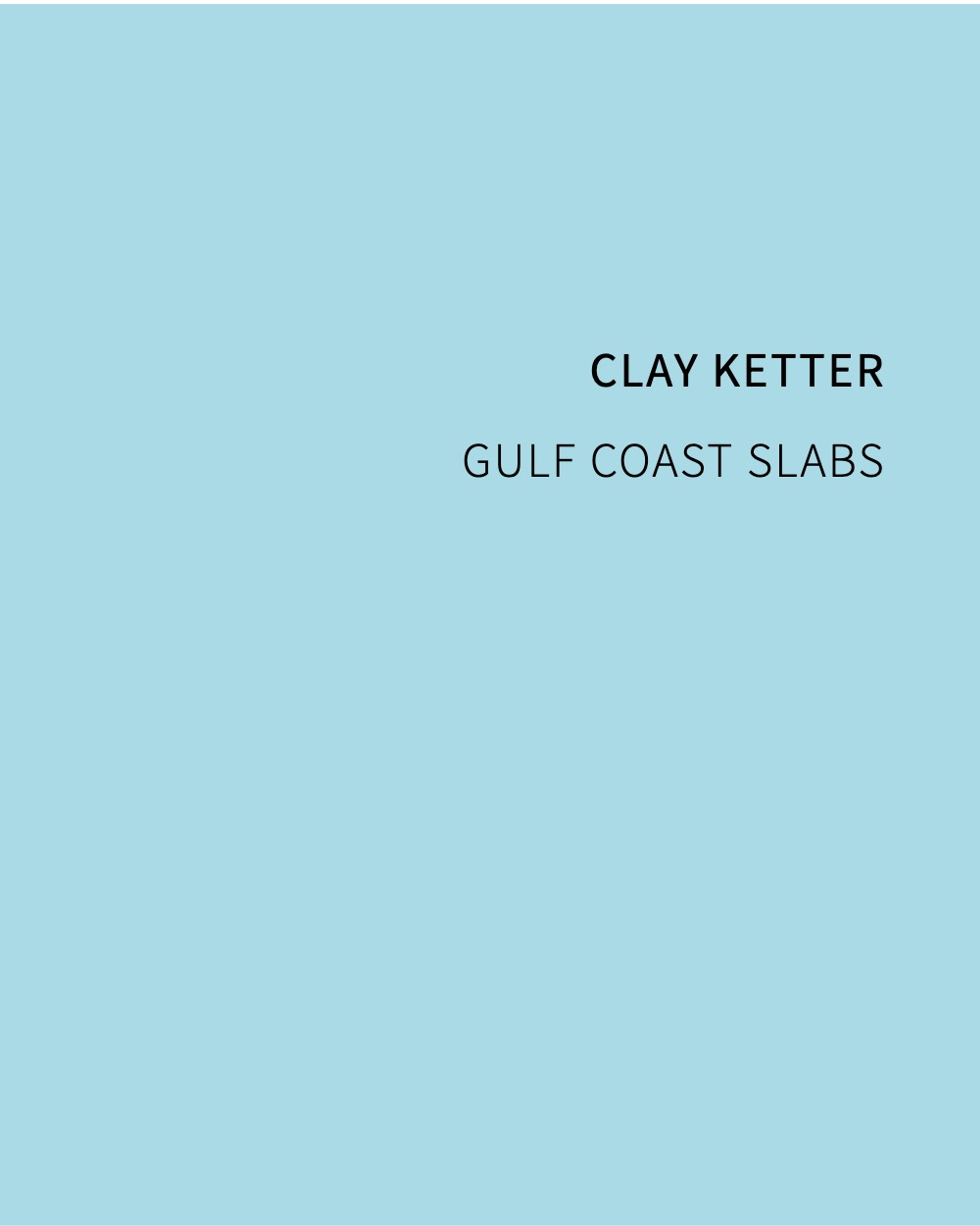 Clay Ketter Gulf Coast Slabs
