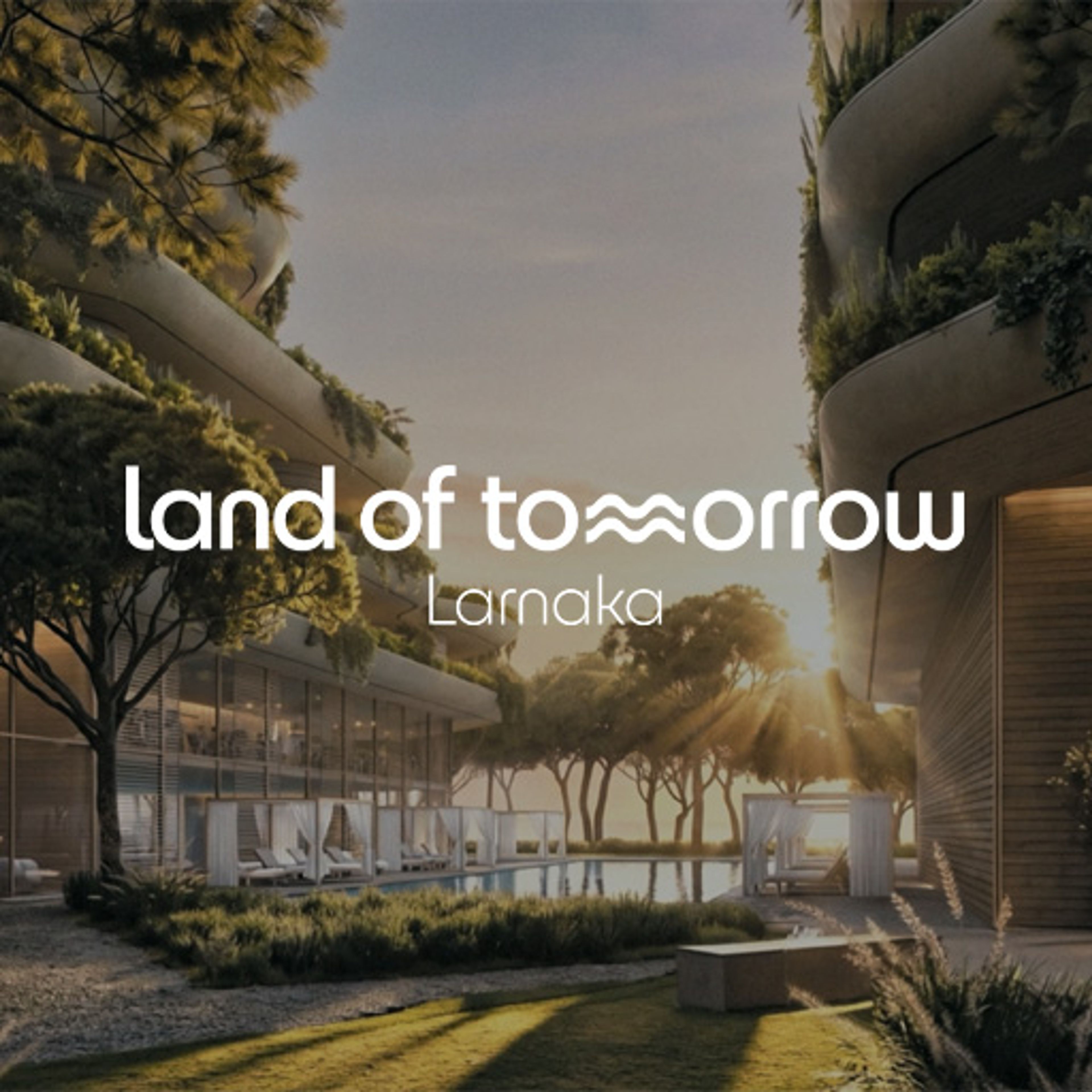 Land of Tomorrow residential buildings and landscaped gardens in Larnaca