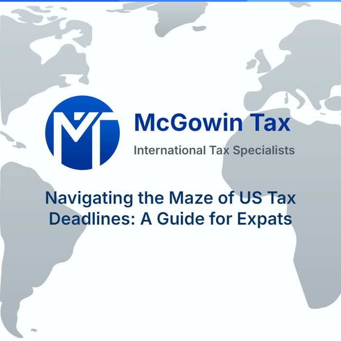 Navigating the Maze of US Tax Deadlines | A Guide for Expats