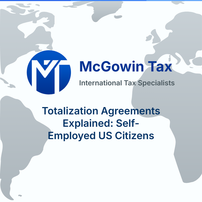 Totalization Agreements Explained: Self-Employed US Citizens