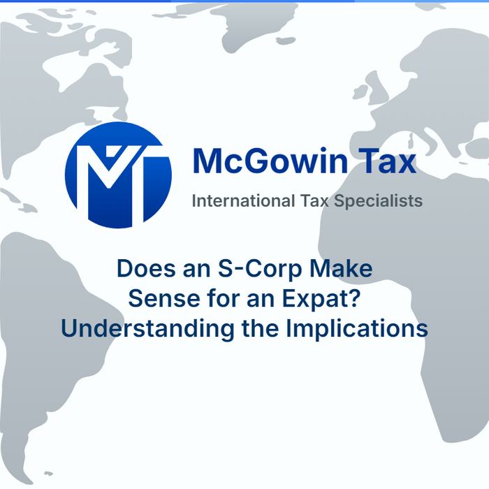 Does an S-Corp Make Sense for Expats? Understand the Implications