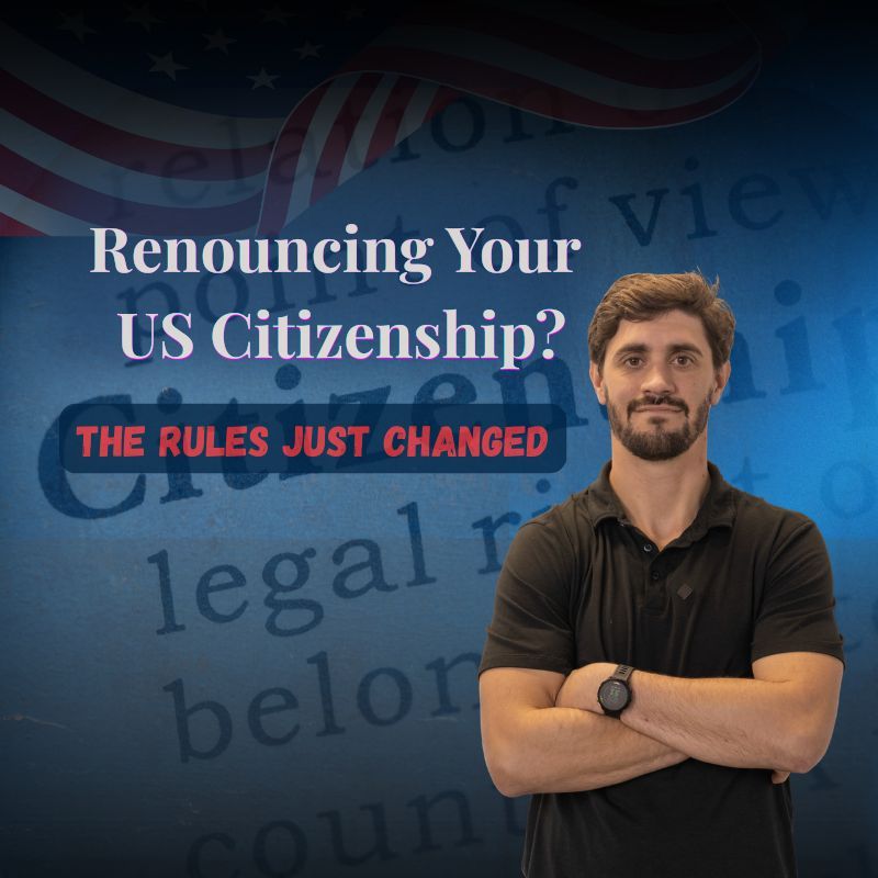 How to Renounce US Citizenship in 2026: The Lower Fee, the Exit Tax, and What to Plan For