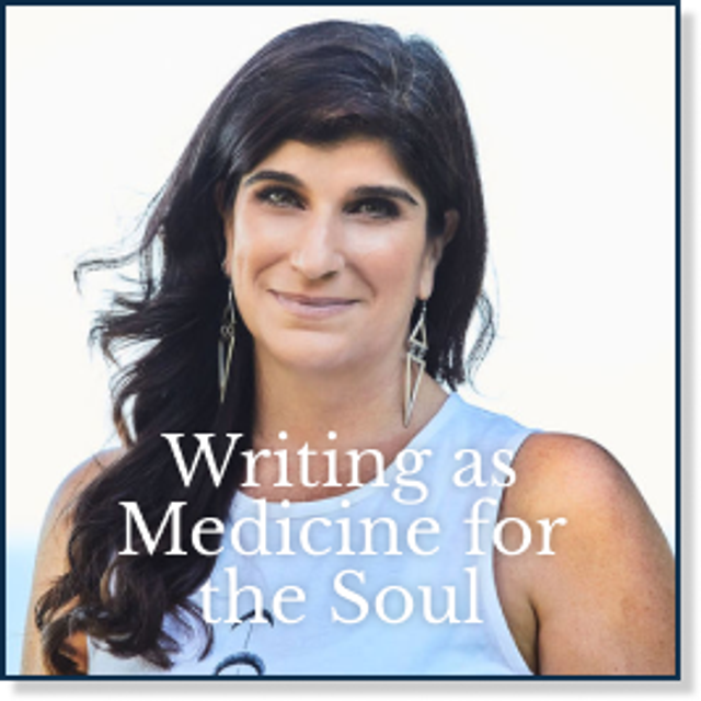 Writing as Medicine for the Soul