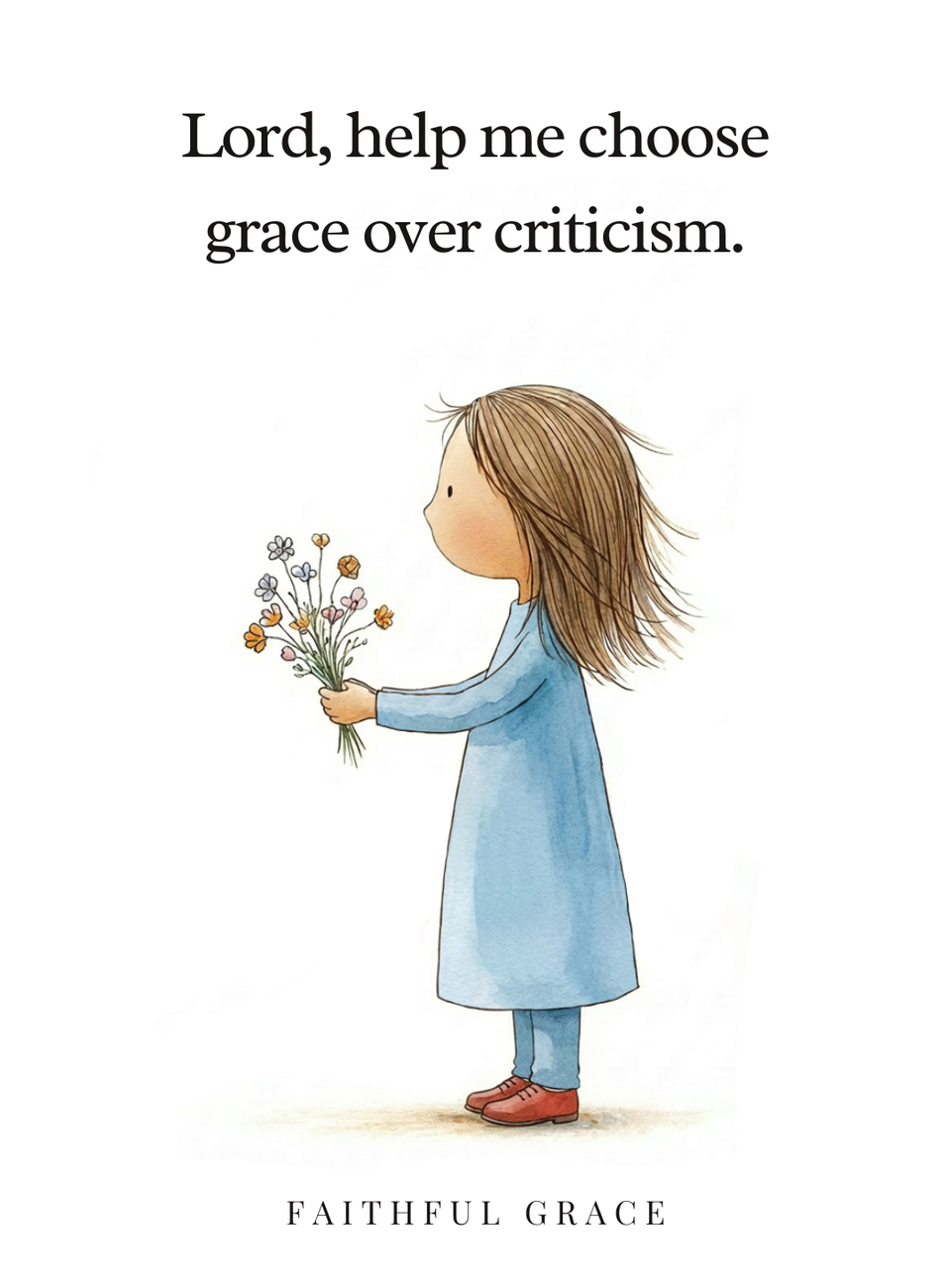 Help me choose grace over criticism