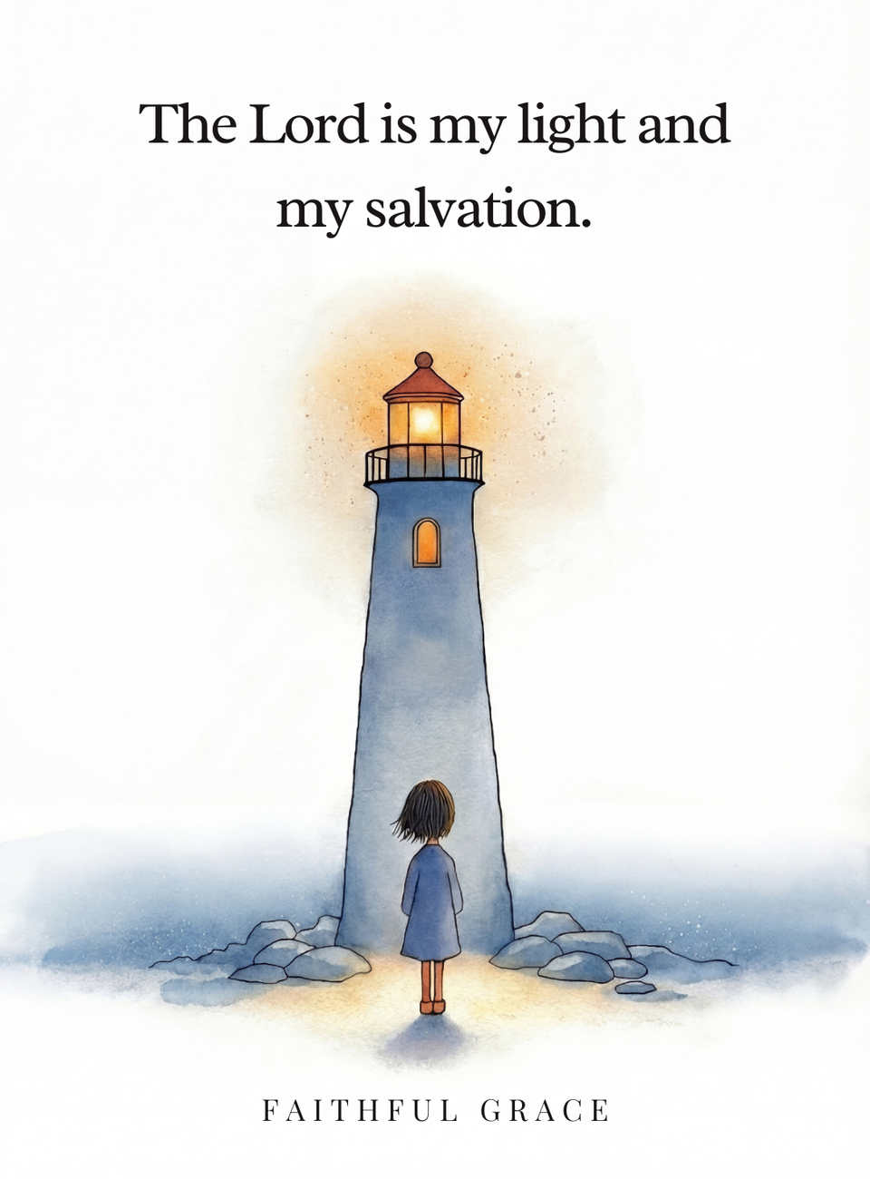 My light and my salvation