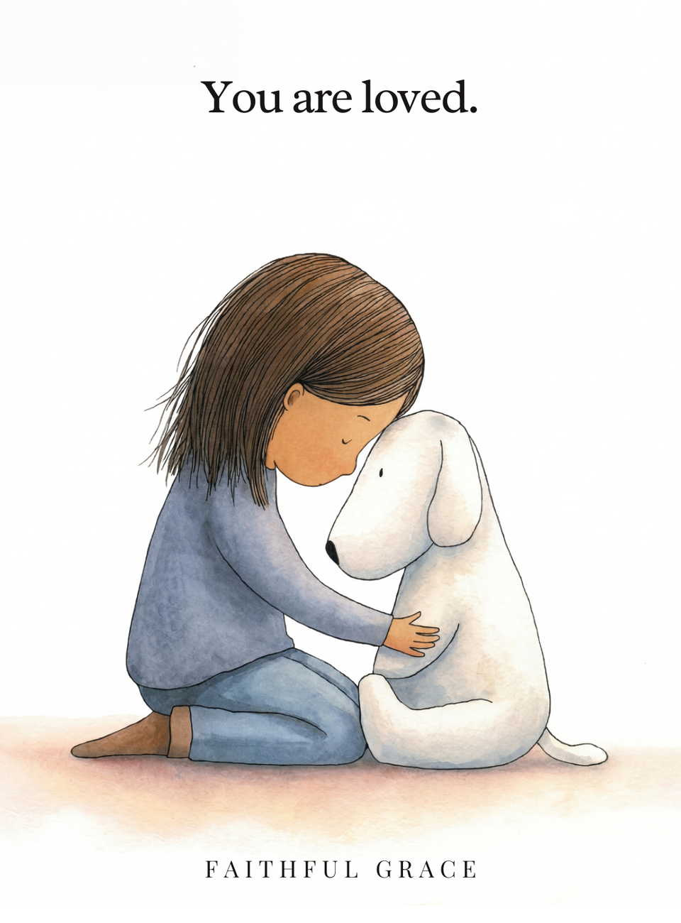 You are loved.