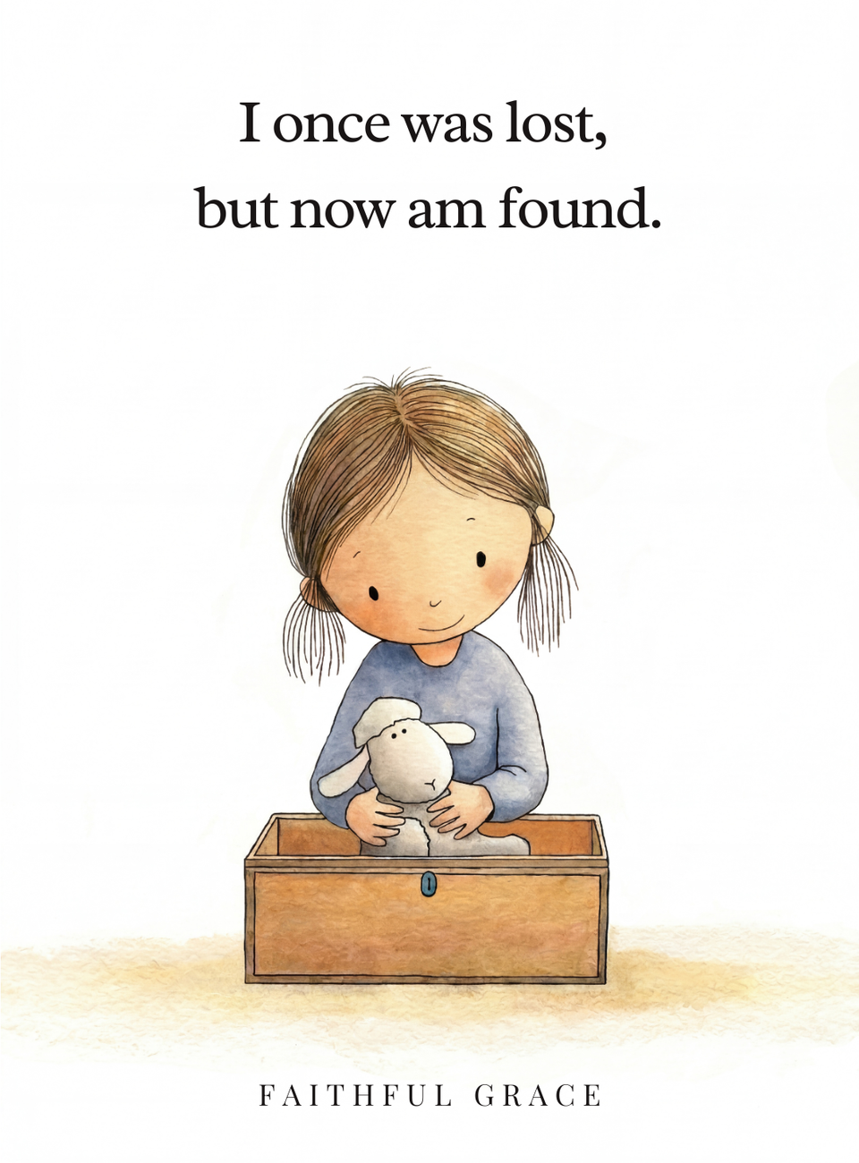 I once was lost, but now am found.