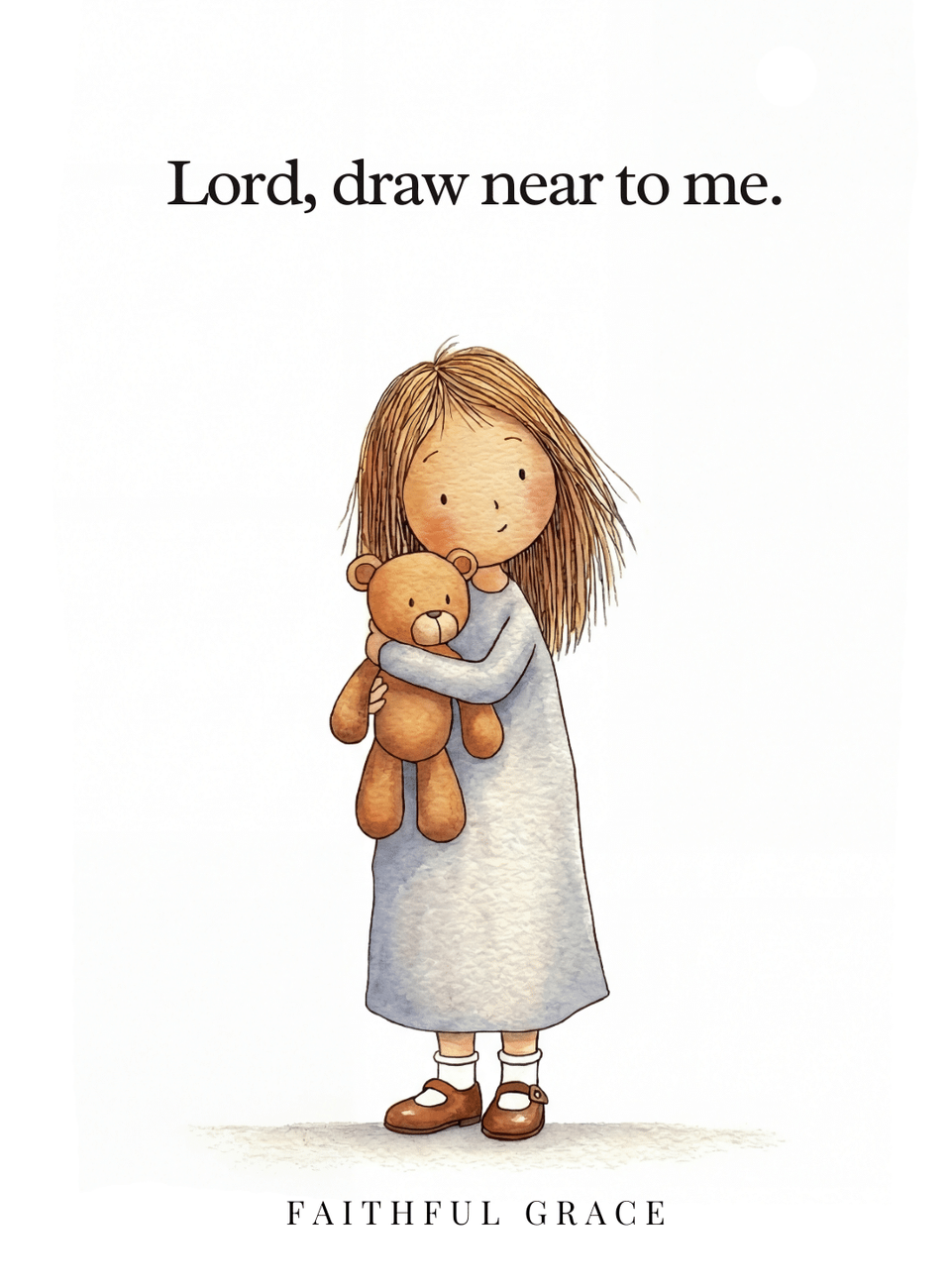 Lord, draw near to me