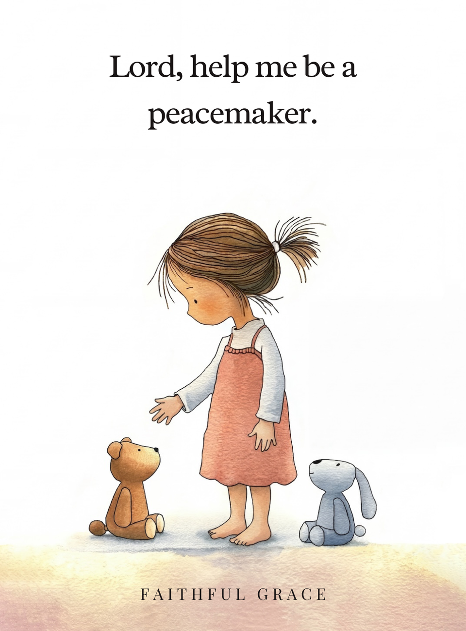 Lord, help me be a peacemaker.