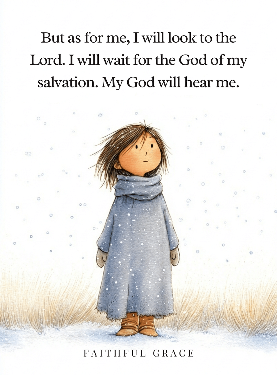 I will look to the Lord