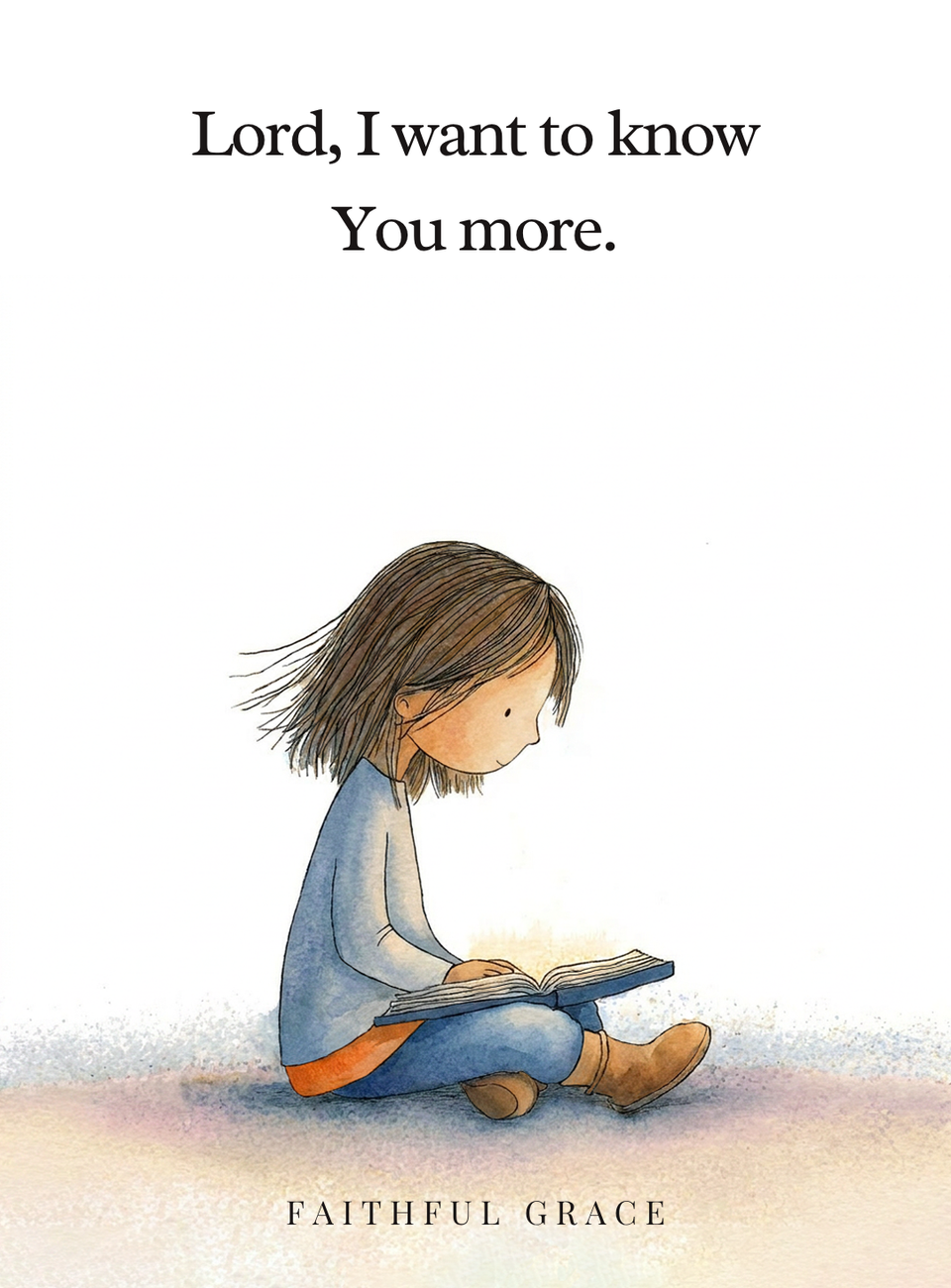 Lord, I want to know You more.