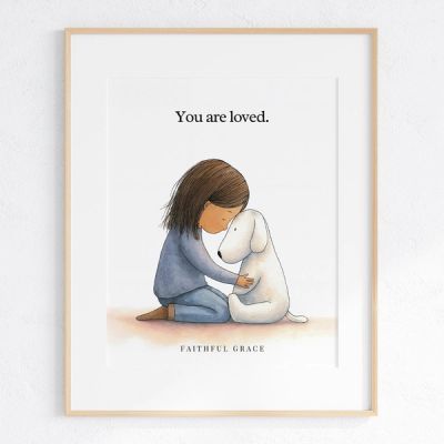 You are loved. - art print