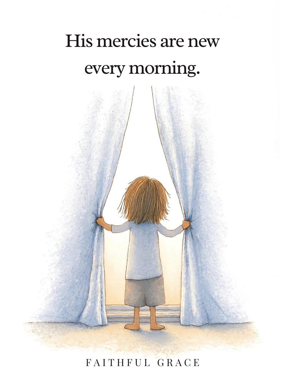 His mercies are new every morning