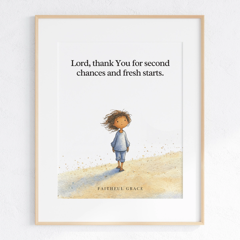Lord, thank You for second chances art print