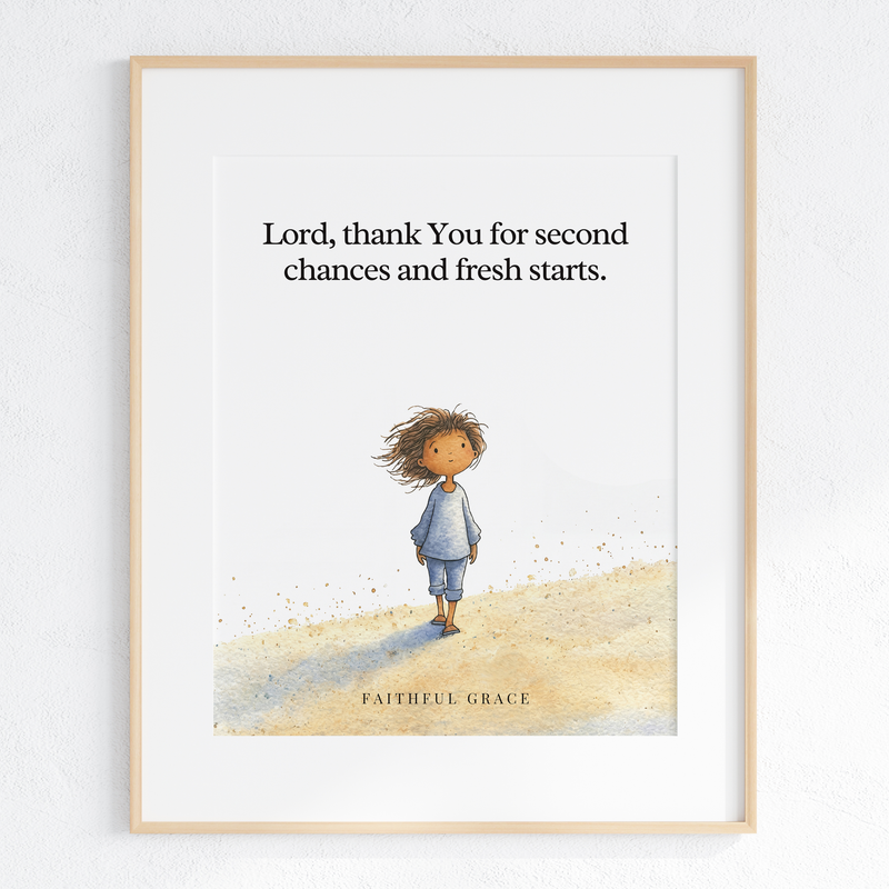 Lord, thank You for second chances art print