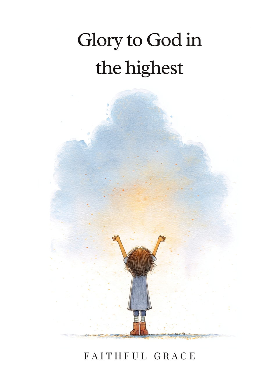 Glory to God in the highest