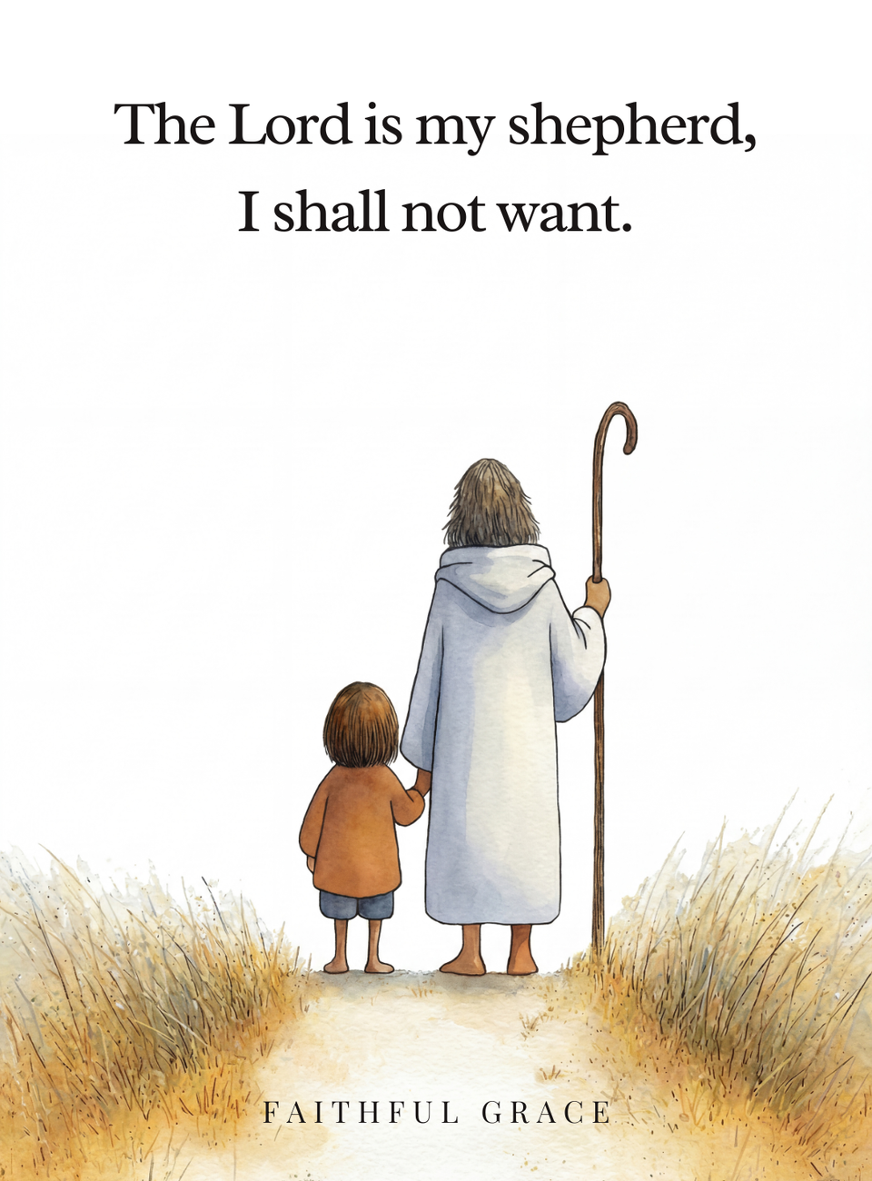 The Lord is my shepherd