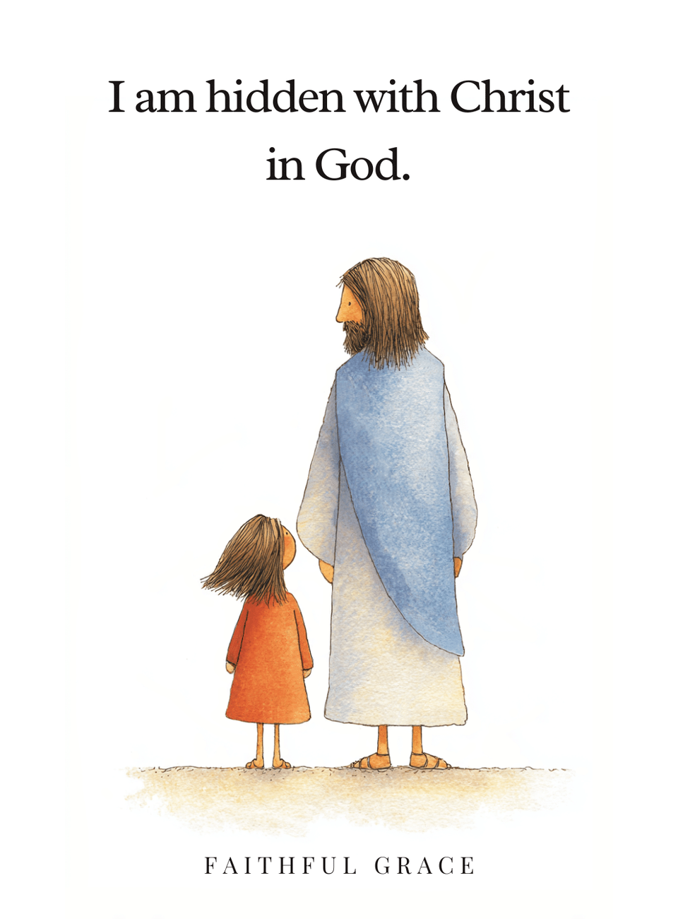 I am hidden with Christ in God