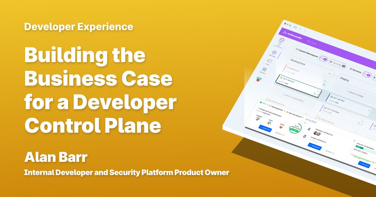 Thumbnail for resource: "Building the Business Case for a Developer Control Plane"