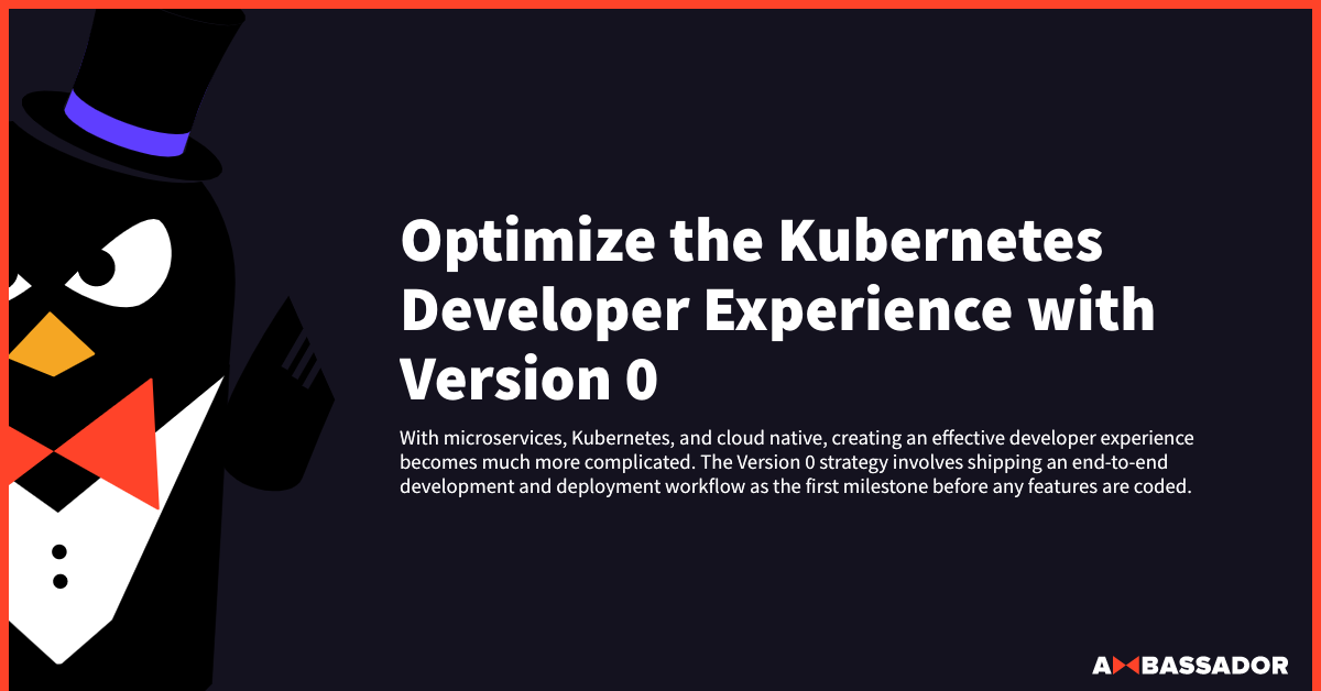 Thumbnail for resource: "Optimize the Kubernetes Developer Experience with Version 0"