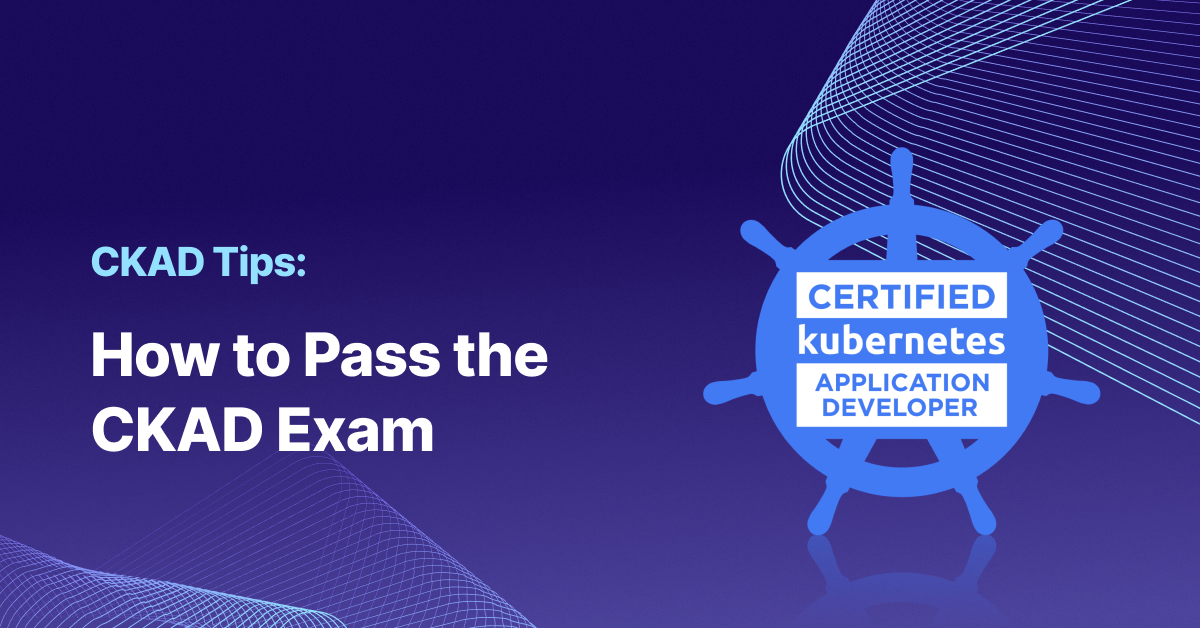 Thumbnail for resource: "How to Pass the CKAD Exam"