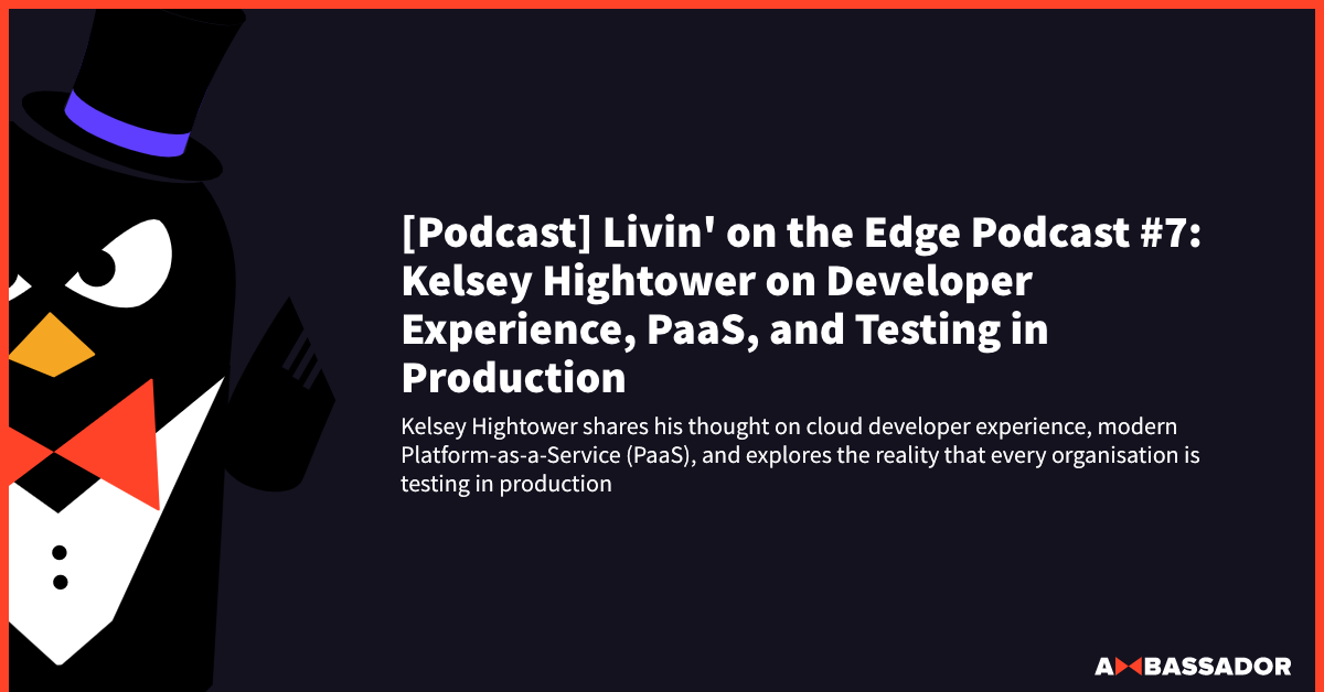 Thumbnail for resource: "[Podcast] Livin' on the Edge Podcast #7: Kelsey Hightower on Developer Experience, PaaS, and Testing in Production"