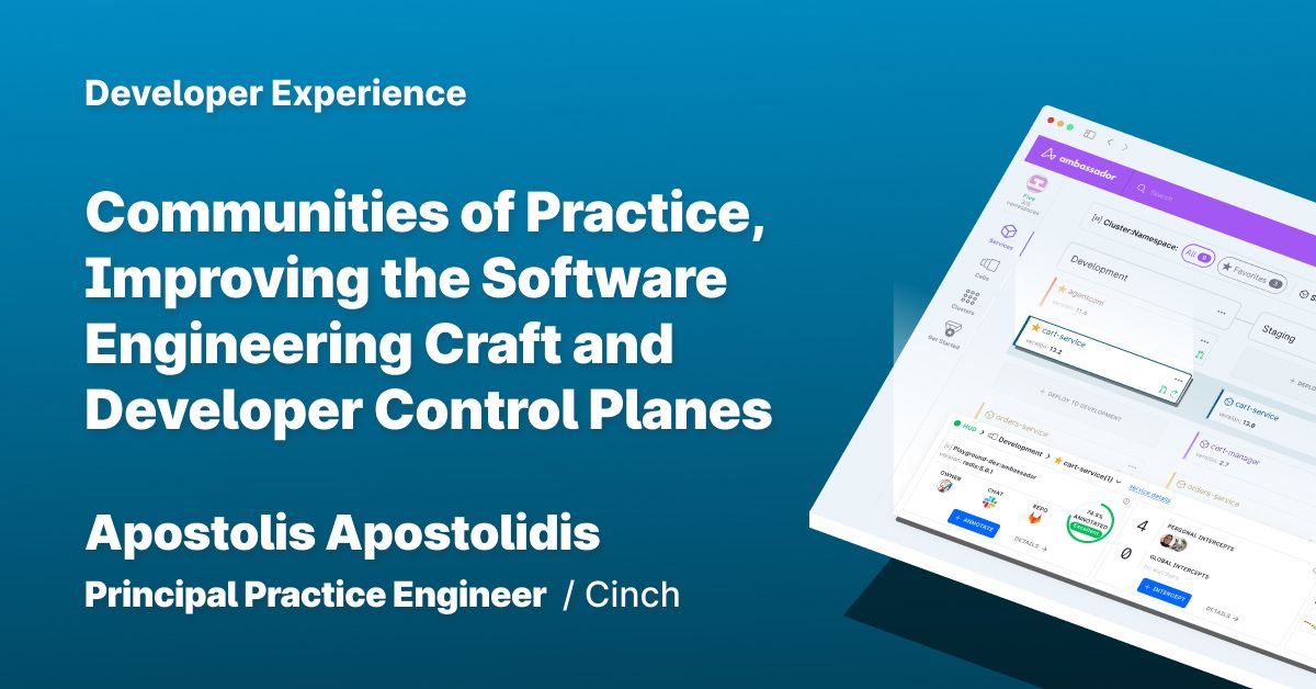 Thumbnail for resource: "Communities of Practice, Improving the Software Engineering Craft and Developer Control Planes"