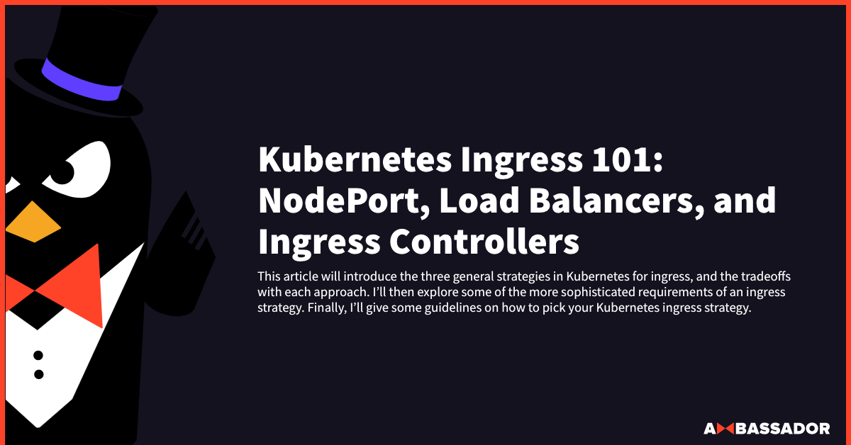 Thumbnail for resource: "Kubernetes Ingress 101: NodePort, Load Balancers, and Ingress Controllers"