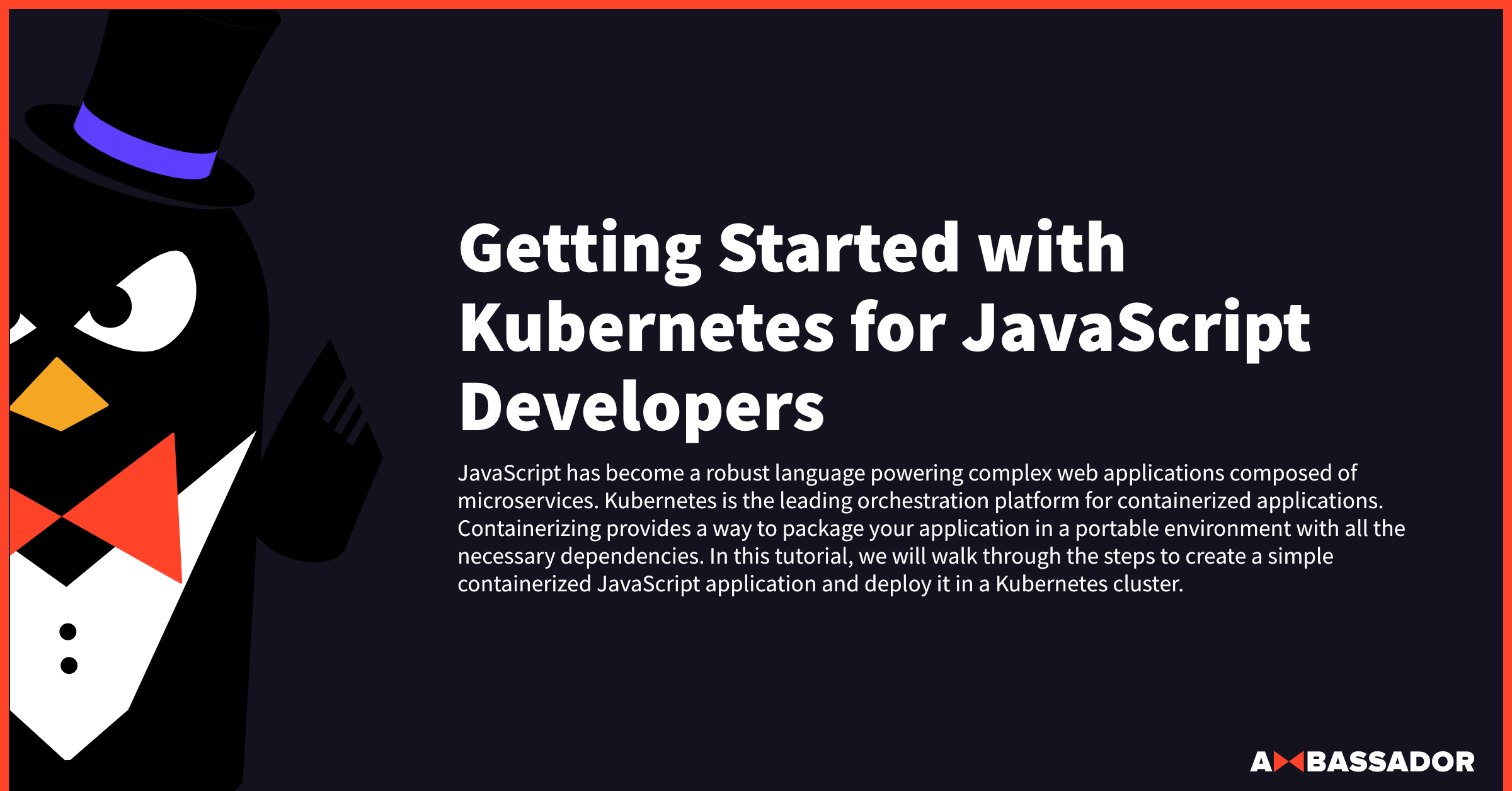 Thumbnail for resource: "Getting Started with Kubernetes for JavaScript Developers"