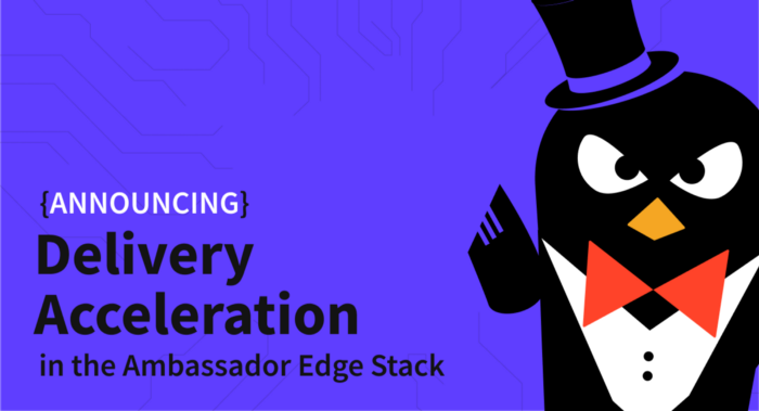 Thumbnail for resource: "Introducing the Delivery Acceleration Module in the Ambassador Edge Stack"