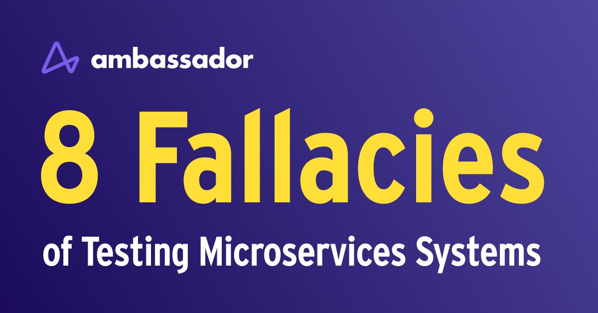 Thumbnail for resource: "8 Fallacies of  Testing Microservices Systems"