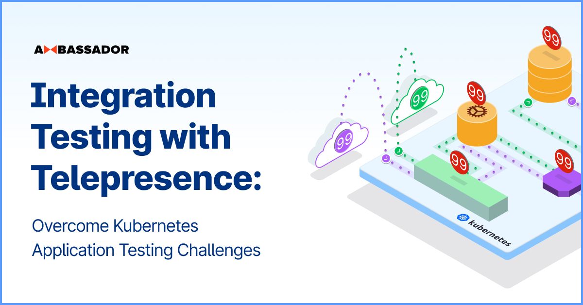 Thumbnail for resource: "Overcome Kubernetes Application Integration Testing Challenges with Telepresence"