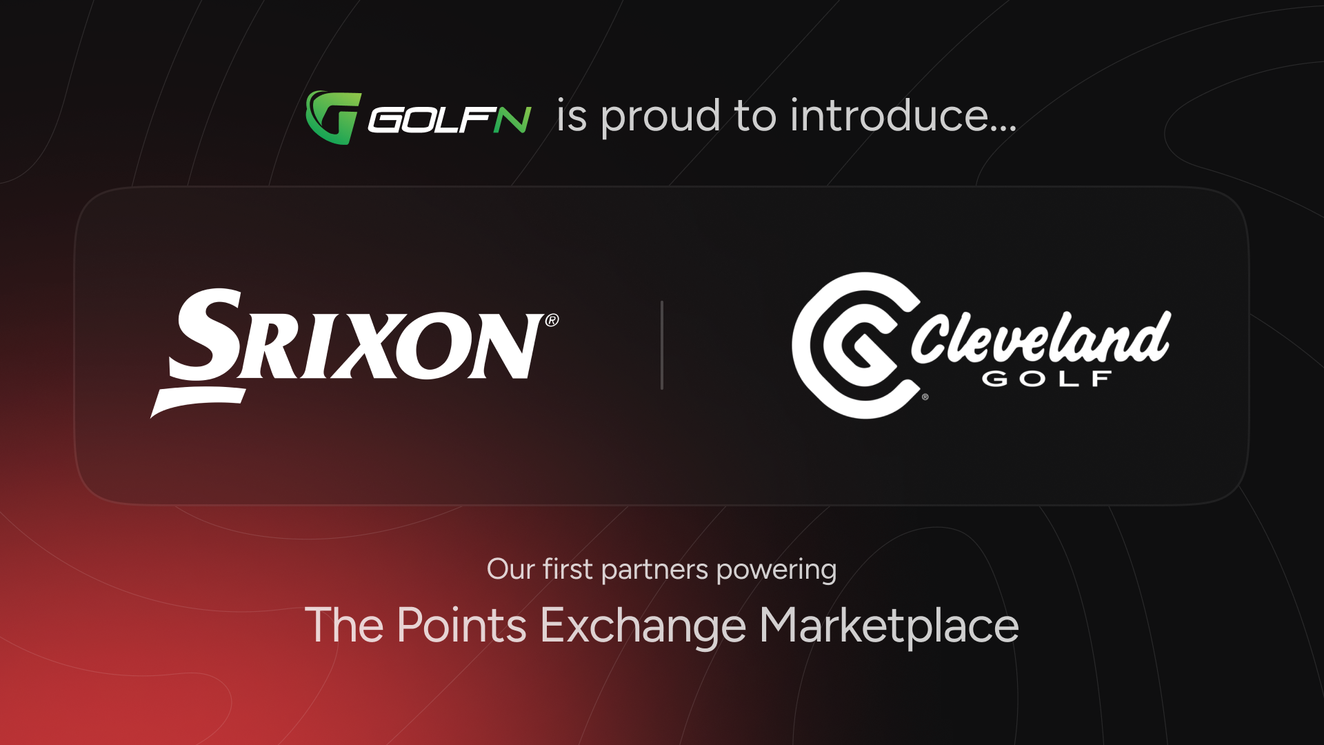 Introducing Srixon and Cleveland: Launch Partners for the GolfN App Points Exchange