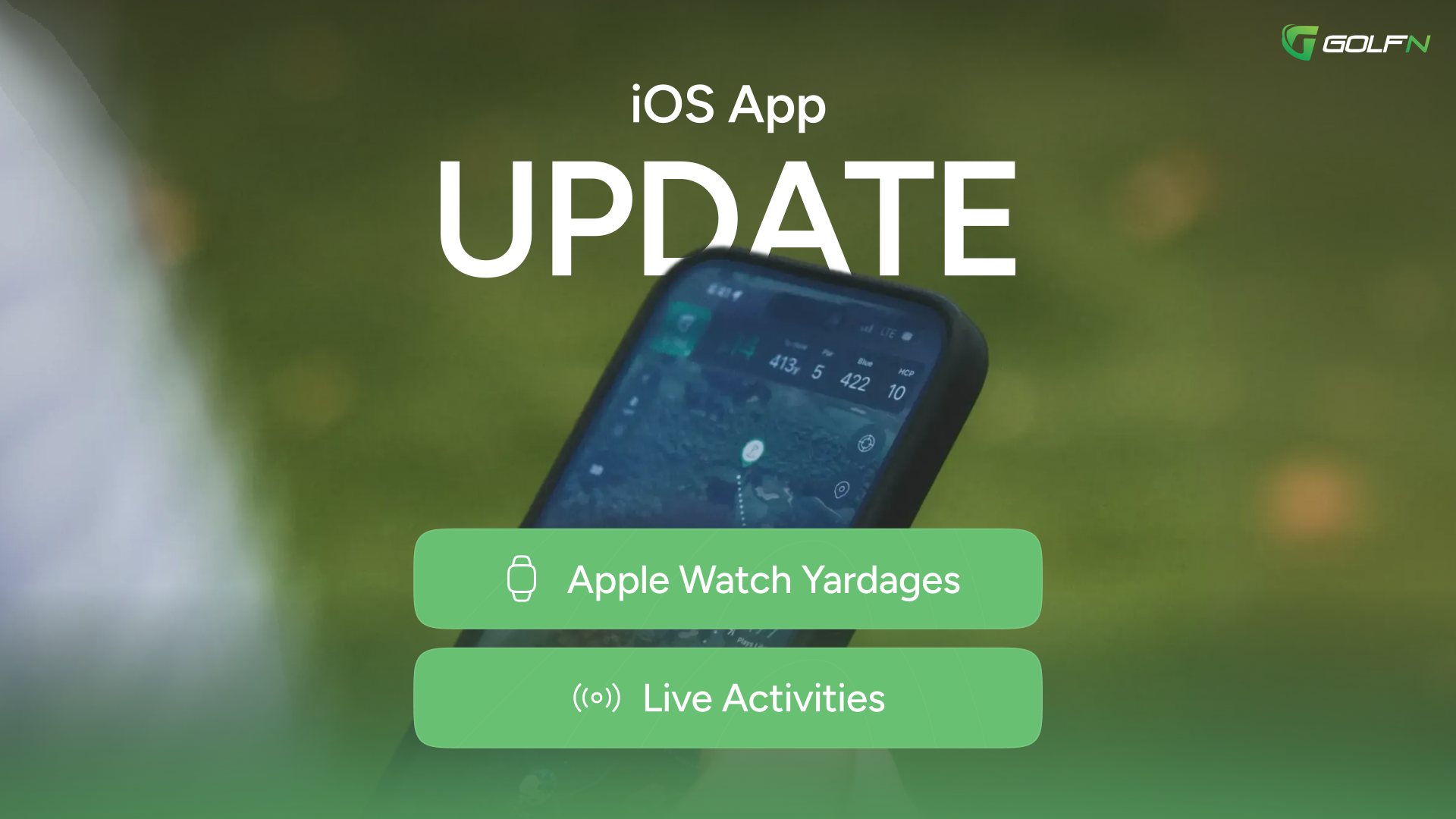 App Update: Live activities, Apple Watch yardages now LIVE!