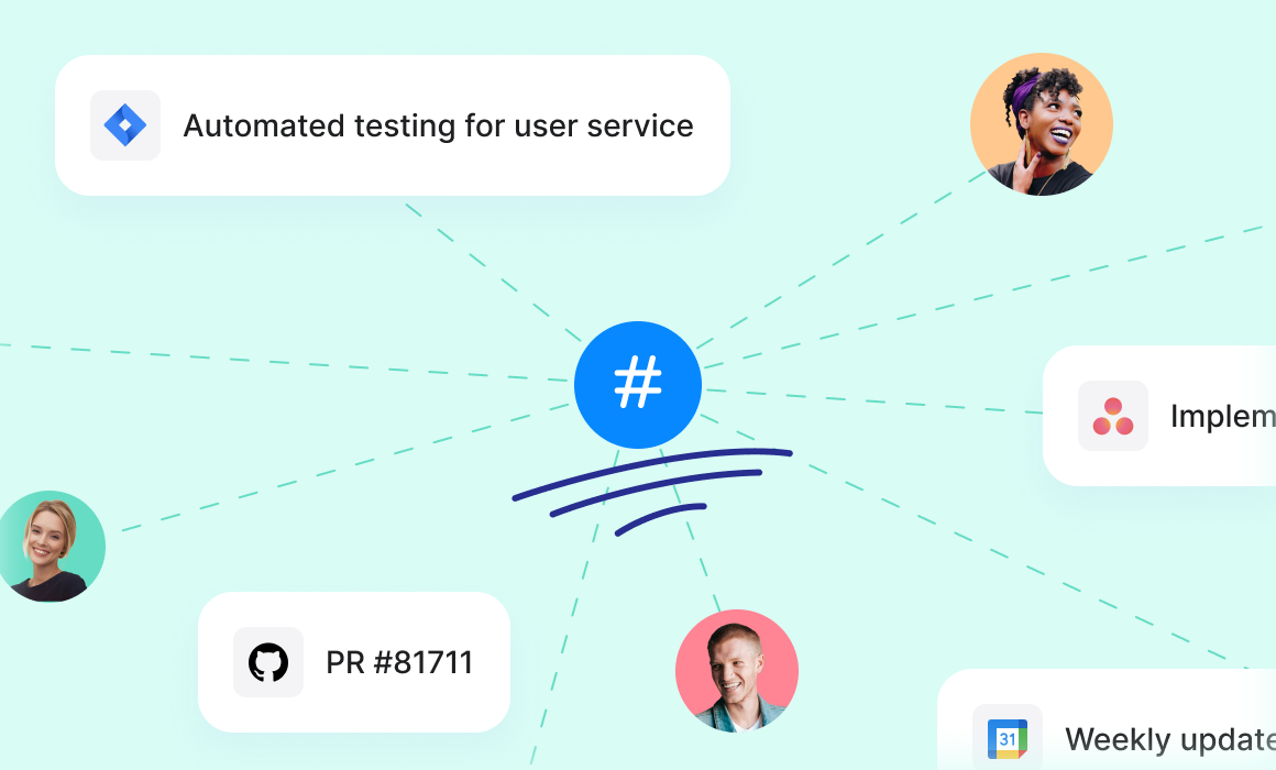 Connect work to team goals with #hashtags.