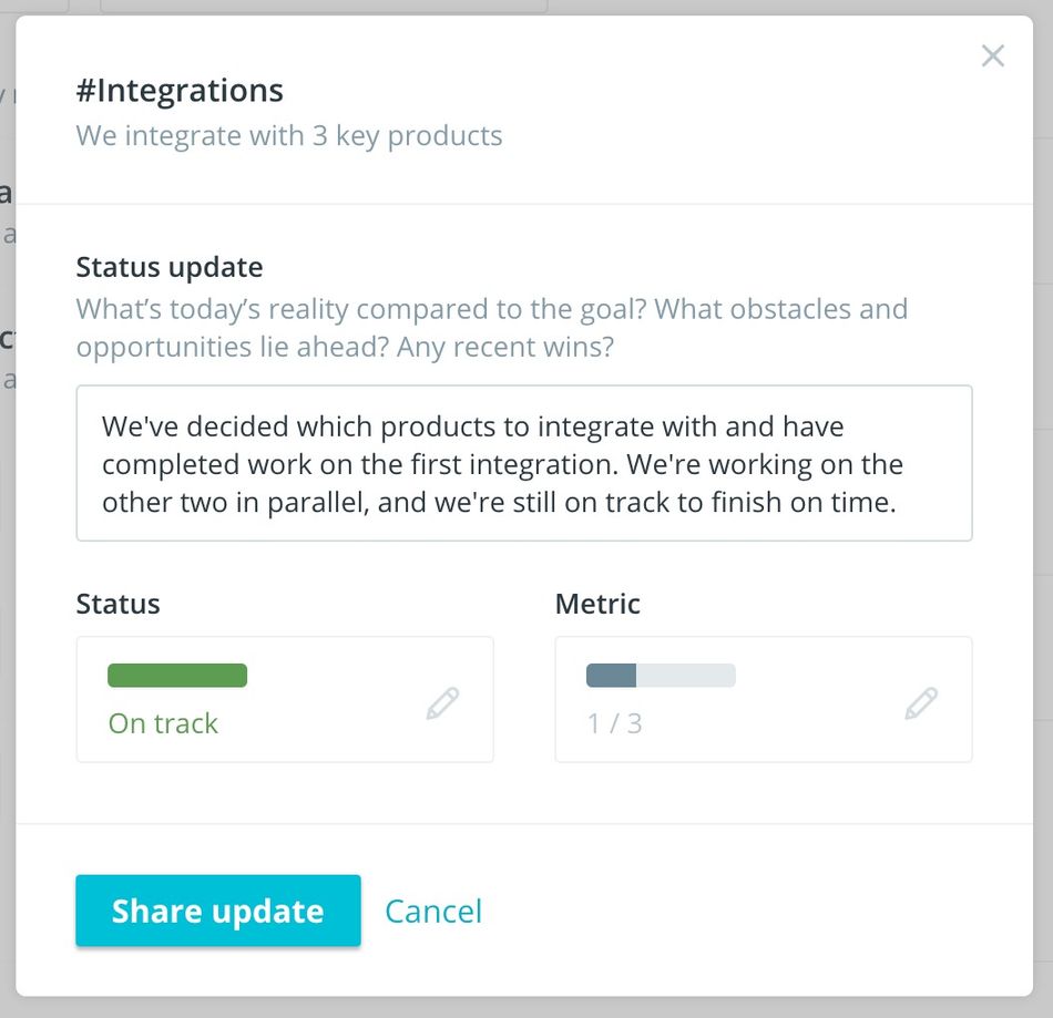 Keep everyone in the loop on progress by updating the status of your objectives