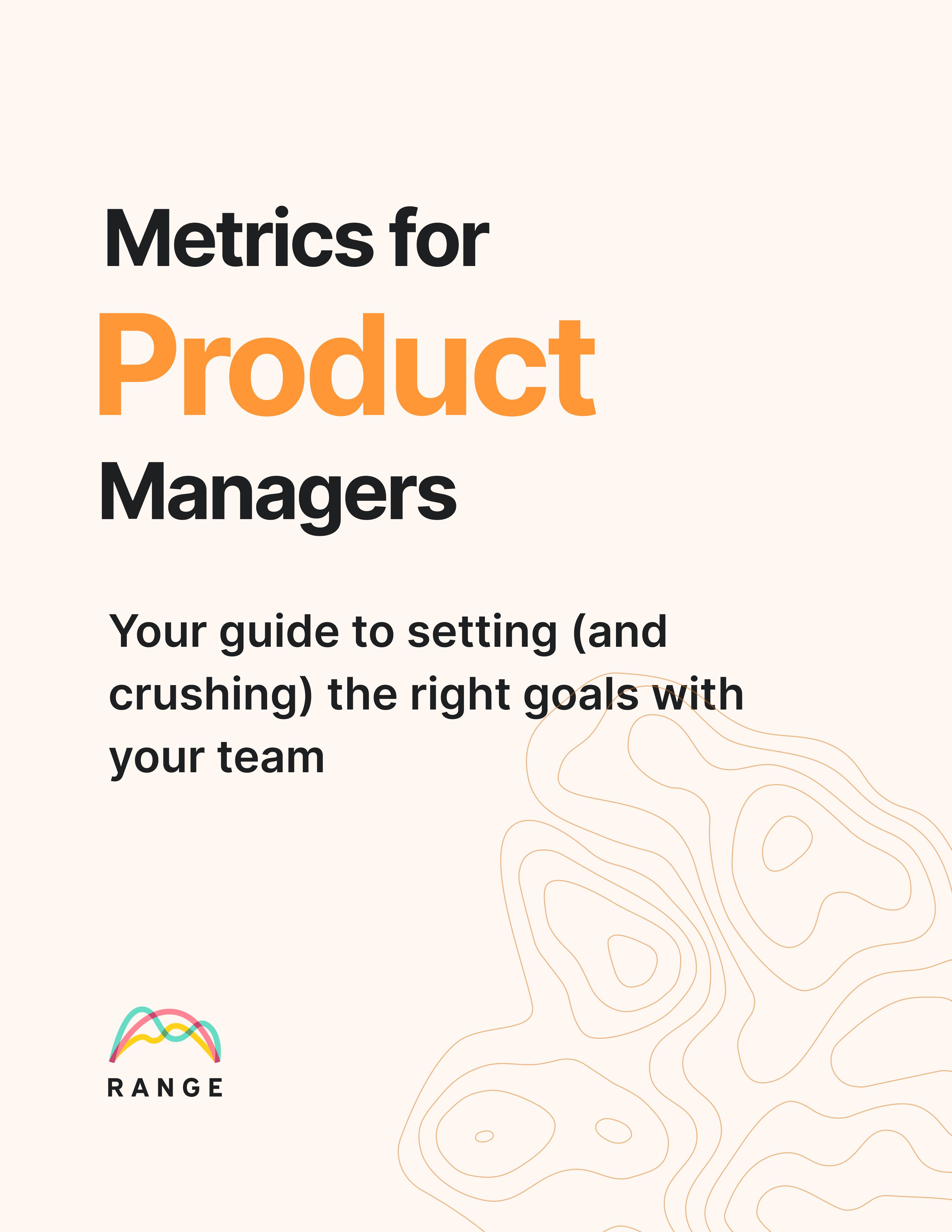 Metrics for Product Managers