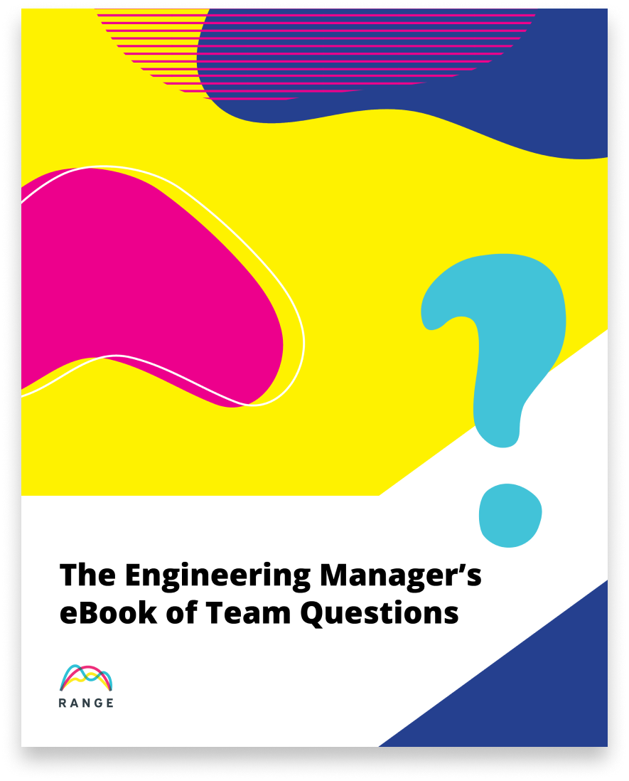 Download the free Engineering Manager's eBook of Team Questions