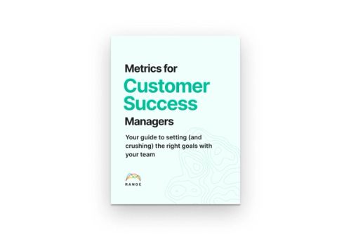 Download the Metrics for Customer Success Managers Ebook