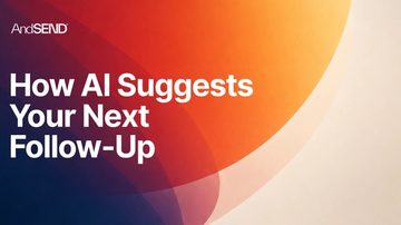 How AI Suggests Your Next Follow-Up (And When to Trust It)