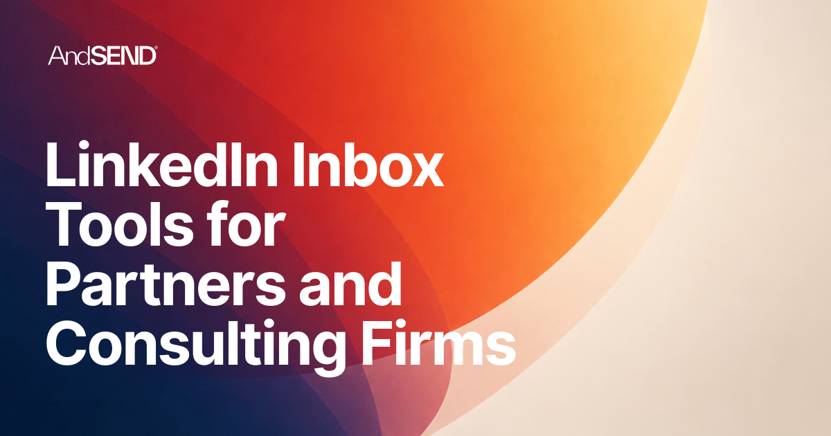 Image for Best LinkedIn Inbox Tools for Partners and Consulting Firms