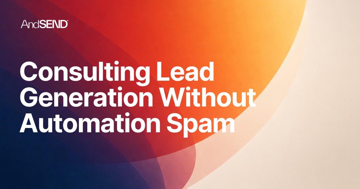 Image for Consulting Lead Generation Without Automation Spam