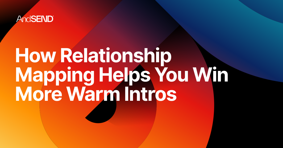 Image for How Relationship Mapping Helps You Win More Warm Intros